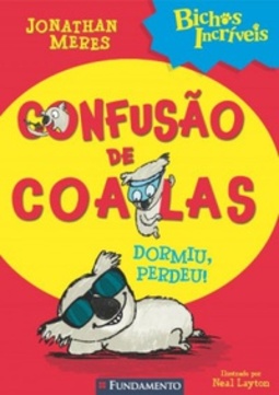 Bichos incríveis - Confusão de coalas - Dormiu, perdeu! (Bichos incríveis)