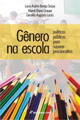 Gênero na escola: políticas públicas para superar preconceitos