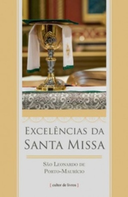 Excelências da Santa Missa