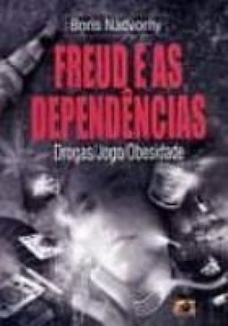 FREUD E AS SUAS DEPENDENCIAS