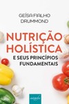 Nutrição holística e seus princípios fundamentais