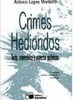 Crimes Hediondos: Texto, Comentários e Aspectos Polêmicos