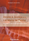 Direito à justiça e a lei Maria da Penha: uma análise na visão da isonomia material e formal