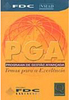 PGA: Programa de Gestão Avançada - Temas para a Excelência