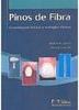 Pinos de Fibra: Considerações Teóricas e Aplicações Clínicas