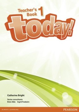 Today! 1: teacher's book + eText
