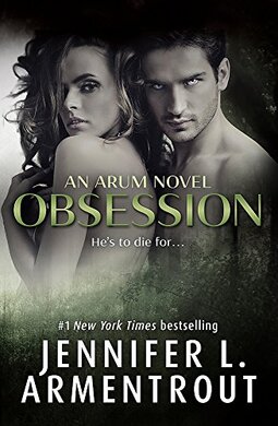 Obsession: Jennifer L. Armentrout