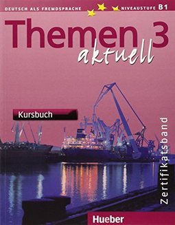 Themen Aktuell - Kursbuch - Niveaustufe B1 - 3 - IMPORTADO