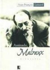 Assinado, Malraux
