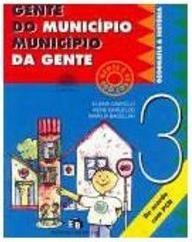 Gente do Município, Município da Gente - 3 série - 1 grau