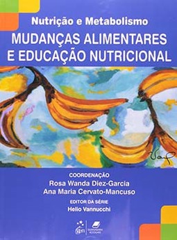 Mudanças alimentares e educação nutricional
