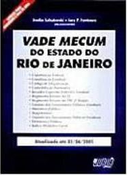 Vade Mecum do Estado do Rio de Janeiro - Atualizado até 01-06-2005