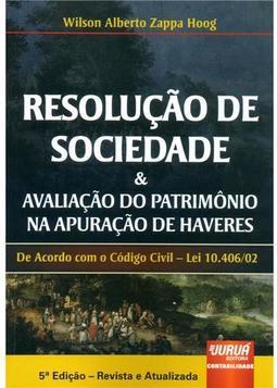Resolução de Sociedade & Avaliação do Patrimônio na Apuração de Haveres
