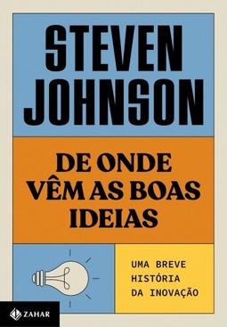 De onde vêm as boas ideias (Nova edição)