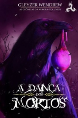 A Dança dos Mortos (As Crônicas da Aurora #2)