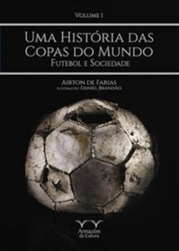 Uma História das Copas do Mundo #1