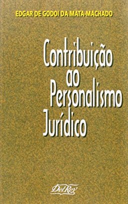 Contribuição ao Personalismo Jurídico