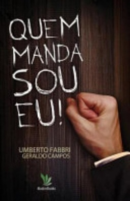 QUEM MANDA SOU EU