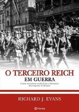 O - Como Os Nazistas Terceiro Reich Em Guerra