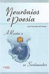 Neurônios e Poesia: a Razão e os Sentimentos