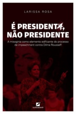 É presidenta, não presidente