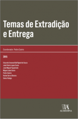 Temas de extradição e entrega