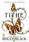 Tithe (Vol. 1 Contos de fadas modernos)