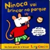 Ninoca Vai Brincar No Parque