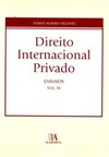 Direito internacional privado - Ensaios