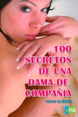100 Secretos de una Dama de Compañía
