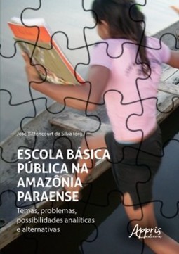 Escola básica pública na Amazônia Paraense: temas, problemas, possibilidades analíticas e alternativas