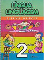 Língua e Linguagem - 2 série - 1 grau
