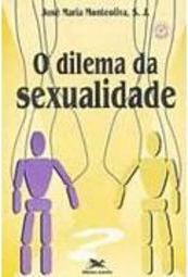 O Dilema da Sexualidade