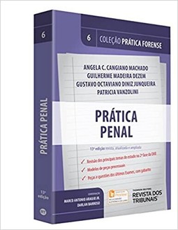 Prática Penal (Prática Forense - Vol. 6)