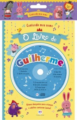 Cantando meu nome: O livro do Guilherme