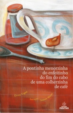 A Pontinha Menorzinha do Enfeitinho do Fim do Cabo de Uma Colherzinha de Café