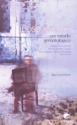 Idoso asilado: um estudo gerontológico