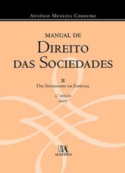 Manual de direito das sociedades: das sociedades em especial