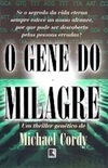 O Gene do Milagre