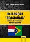 Imigração “Brasiguaia”