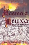 Naema, a Bruxa: Lenda de Feitiçaria do Século XV
