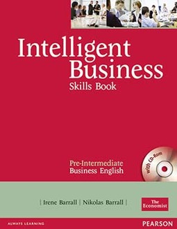 Intelligent business: Skills book - Pre-intermediate business English