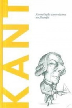 Kant (Descobrindo a filosofia #03)