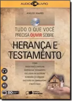 Tudo O Que Voce Precisa Ouvir Sobre Heranca E Testamento