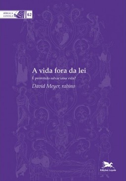 A vida fora da lei