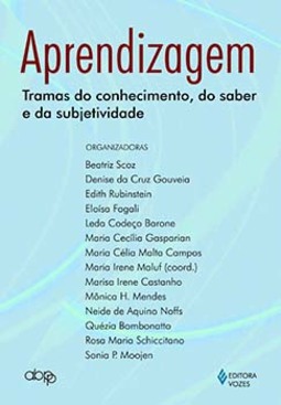 Aprendizagem: tramas do conhecimento, do saber e da subjetividade