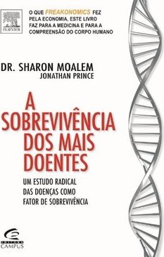 A Sobrevivência dos Mais Doentes