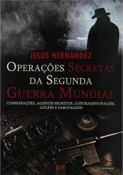Operações Secretas da Segunda Guerra Mundial