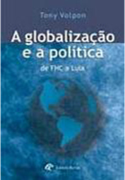 A Globalização e a Política de FHC a Lula