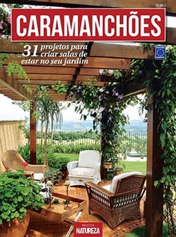 Especial natureza: caramanchões